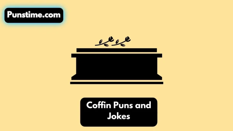 Coffin Puns and Jokes