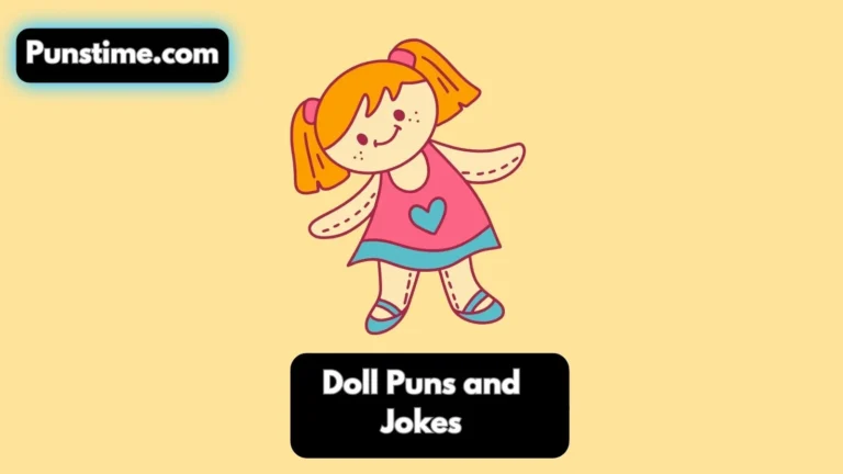 Doll Puns and Jokes