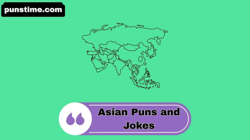 Funny Asian Puns