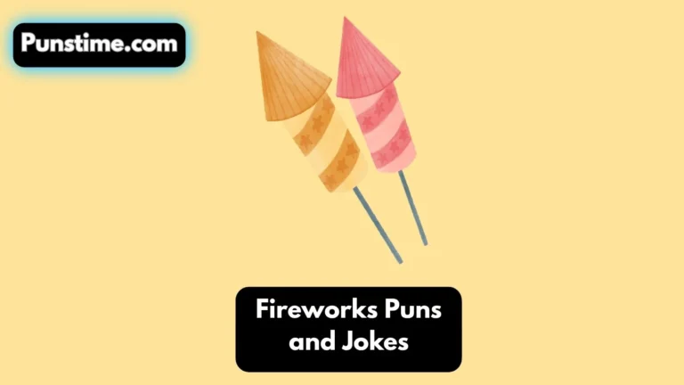 Fireworks Puns