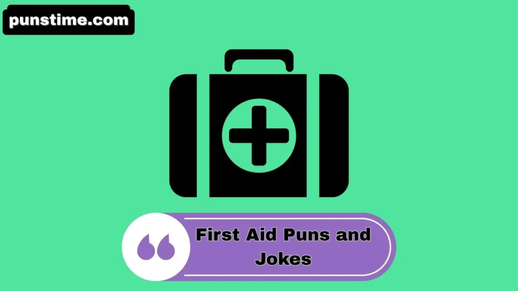 Funny First Aid Puns