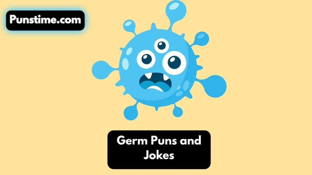 Funny Germ Puns