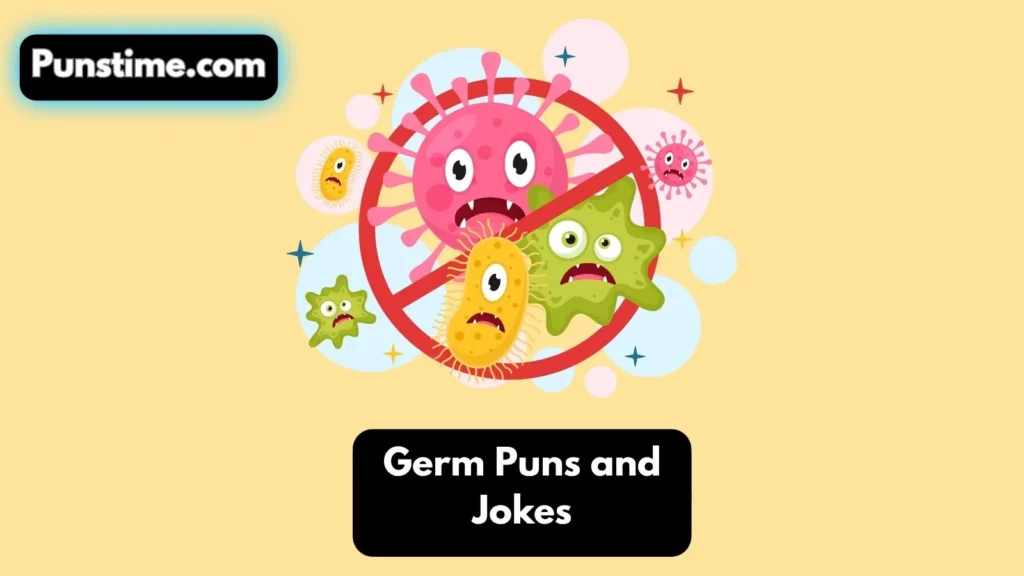 Funny Germ Puns