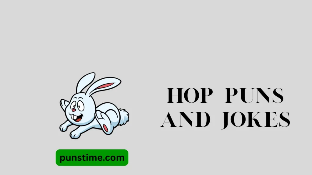 Funny Hop Puns Captions