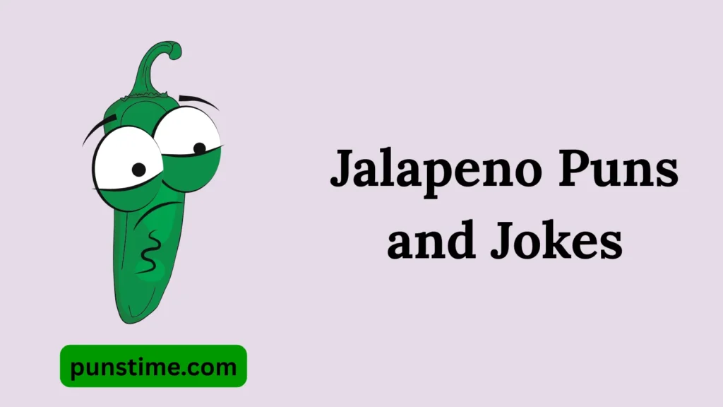 Funny Jalapeño Puns Captions