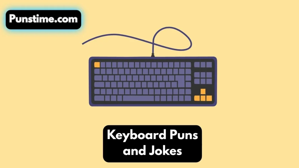 Funny Keyboard Puns