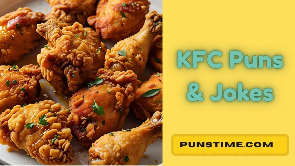 Funny KFC Puns One Liners