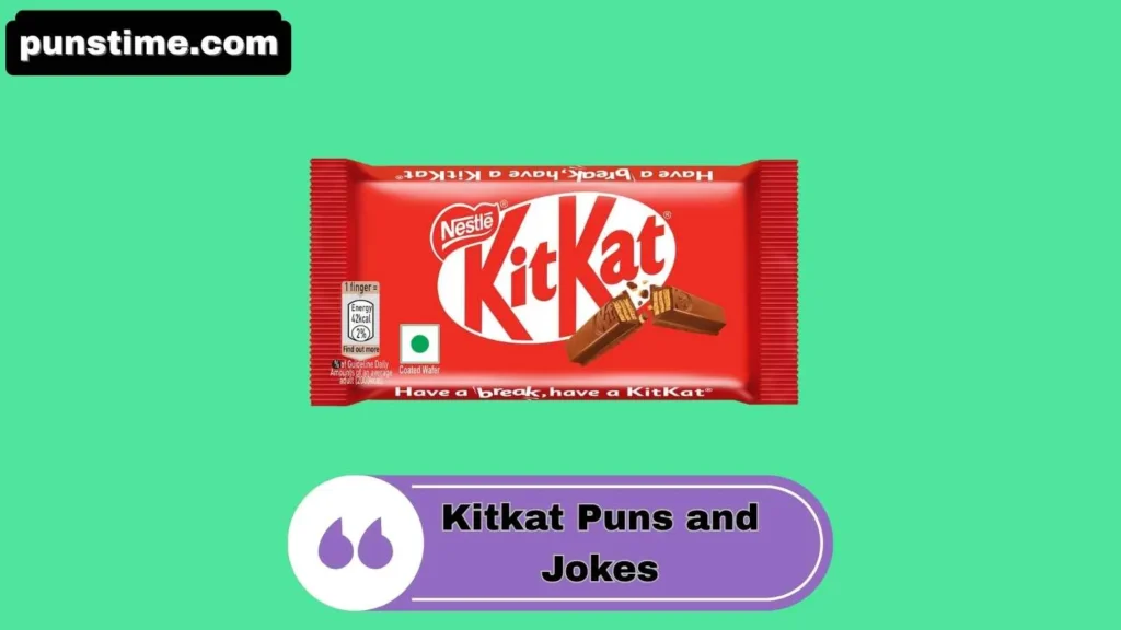 Funny KitKat Puns