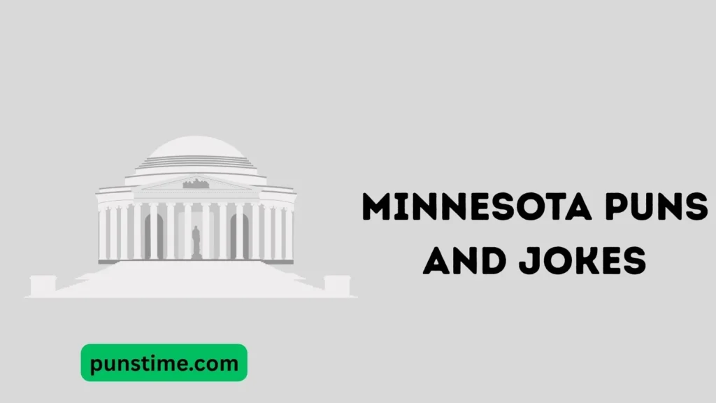 Funny Minnesota Puns Captions