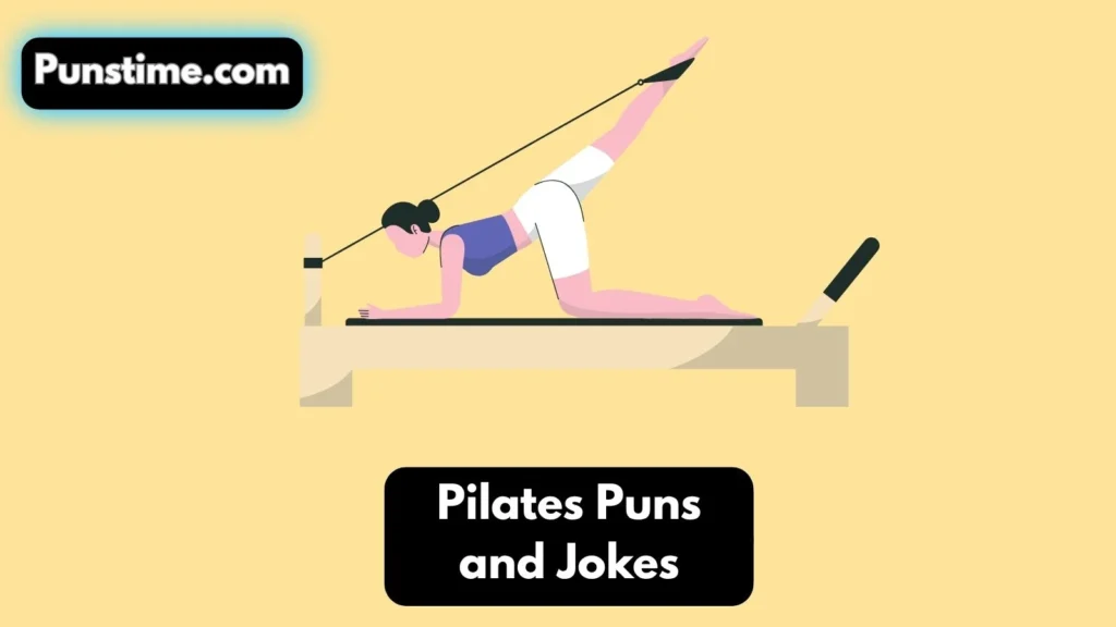 Funny Pilates Puns Captions