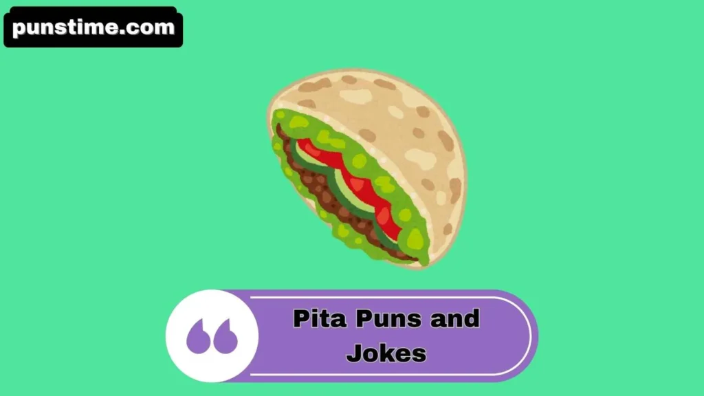 Funny Pita Puns