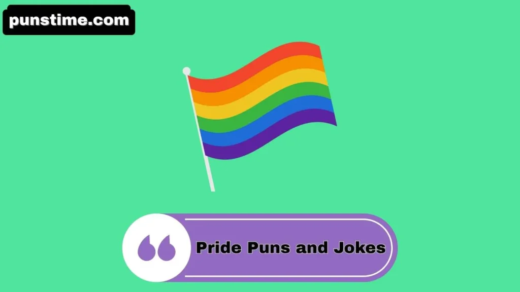 Funny Pride Puns