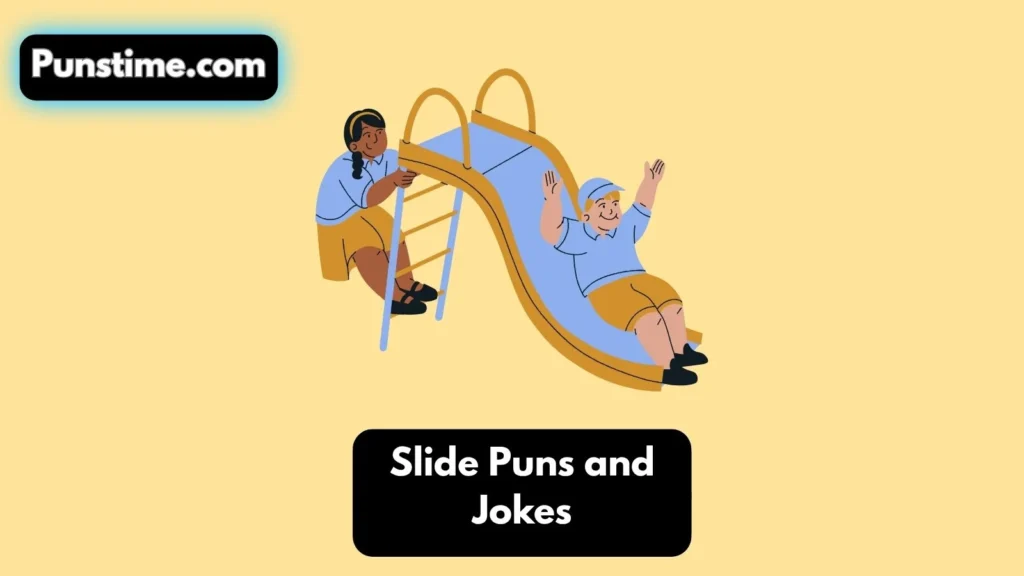 Short Funny Slide Puns