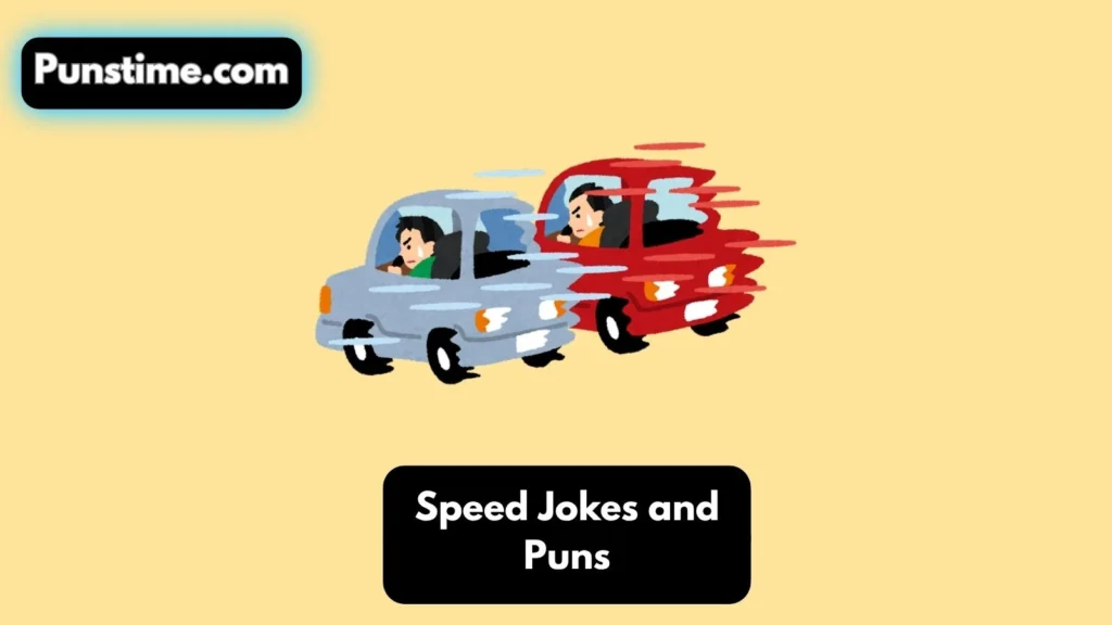 Funny Speed Puns
