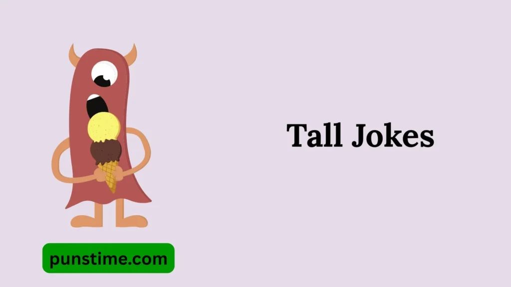 Funny Tall Puns Captions