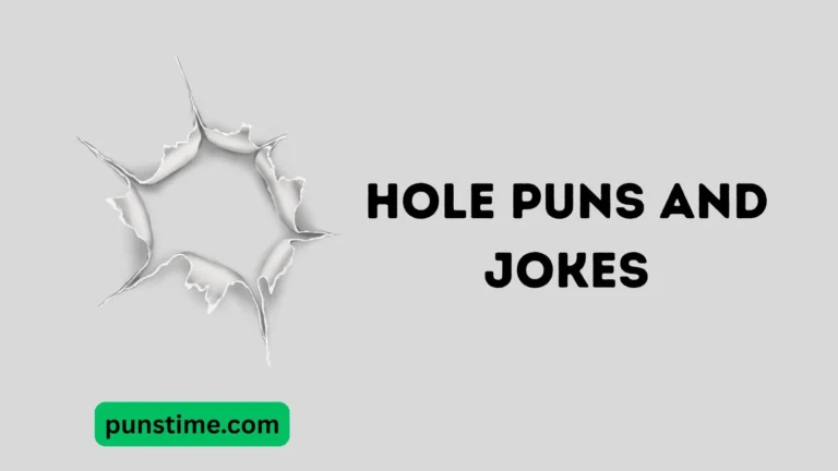 Hole Puns and Jokes