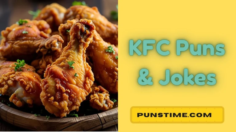 260+ KFC Puns & Jokes That’ll Have You Cluckin’ with Laughter 🐔🍗 (2025) Updated