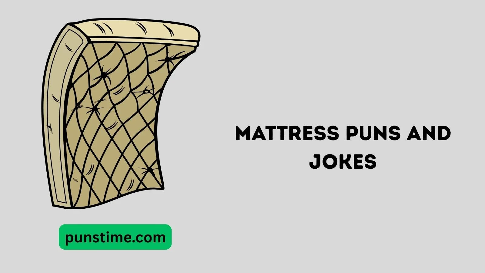 Mattress Puns and Jokes