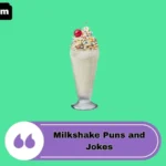 Milkshake Puns and Jokes