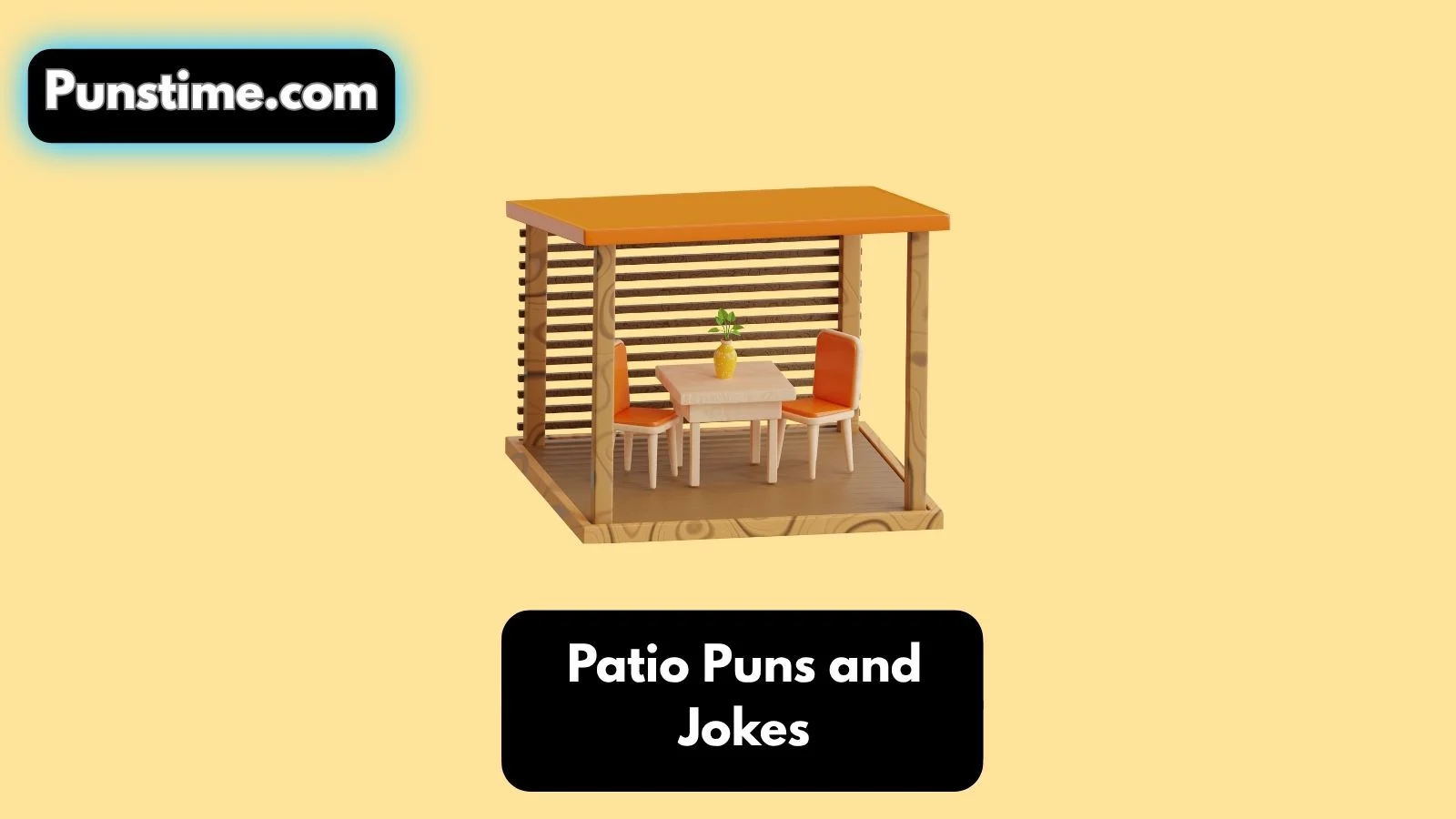 Patio Puns and Jokes
