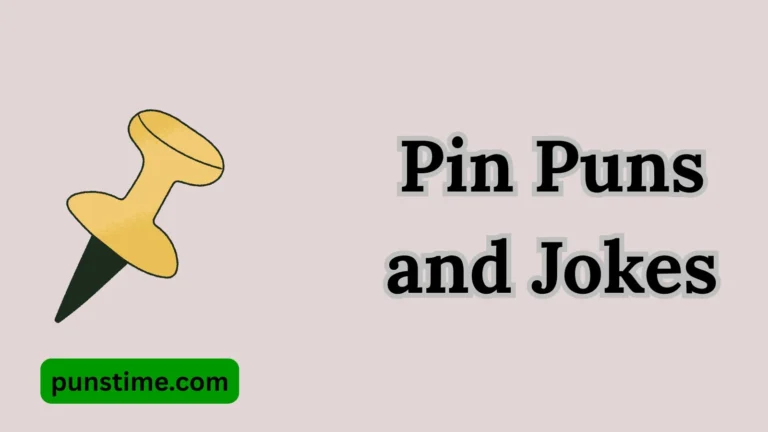 Pin Puns and Jokes