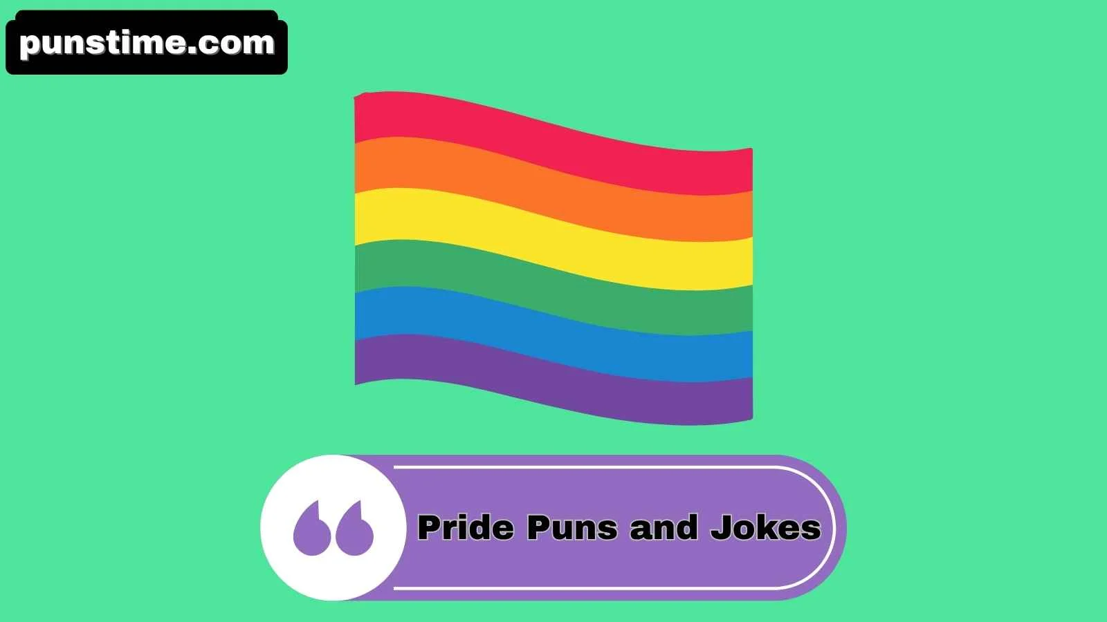 Pride Puns and Jokes