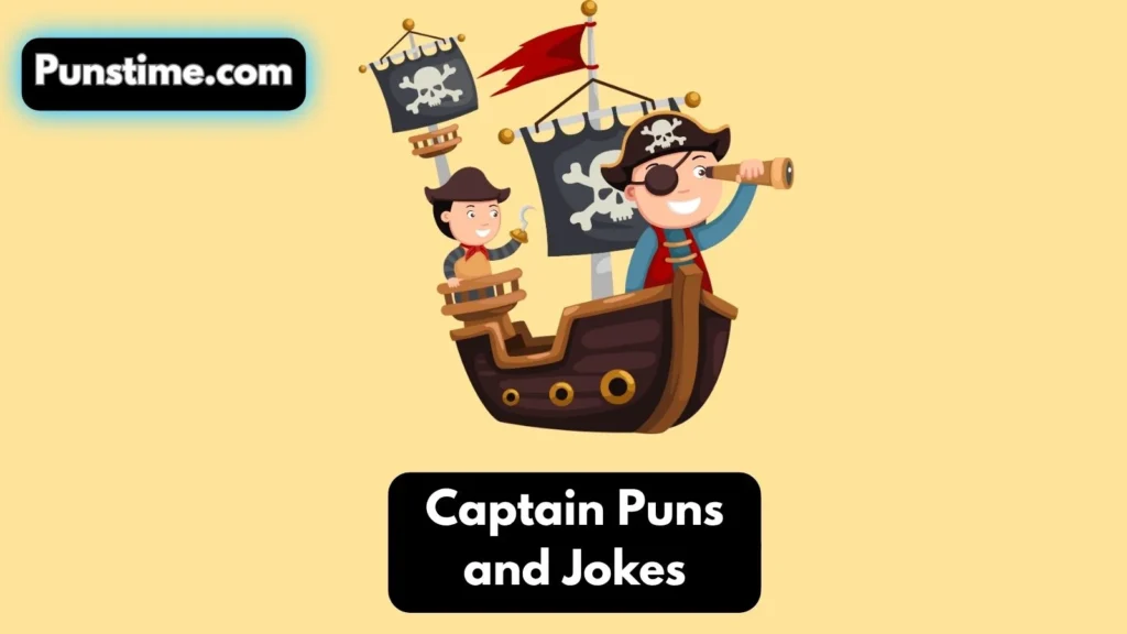 Short Funny Captain Puns
