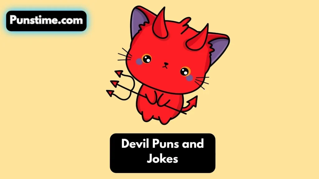 Short Funny Devil Puns