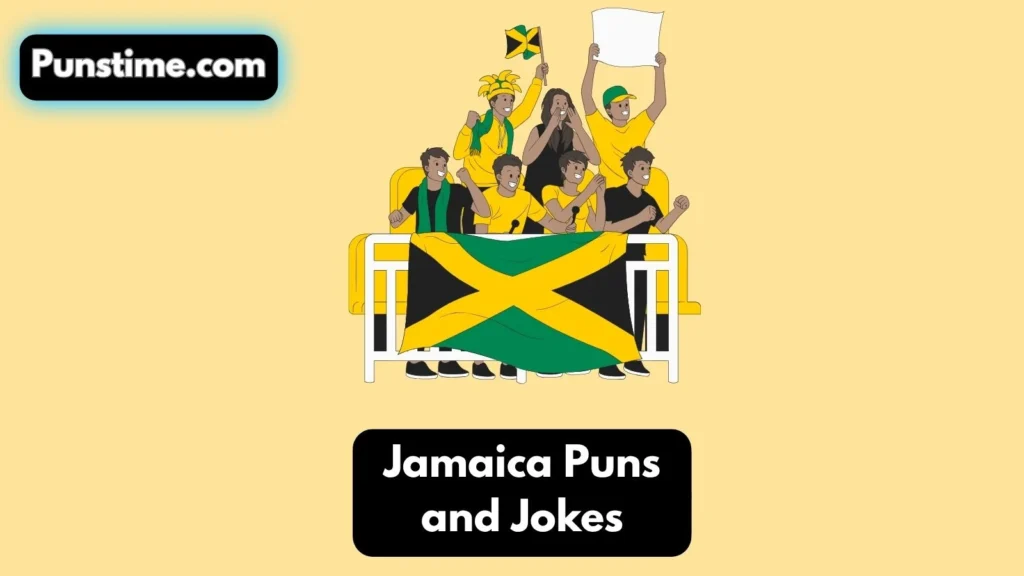 Short Funny Jamaica Puns