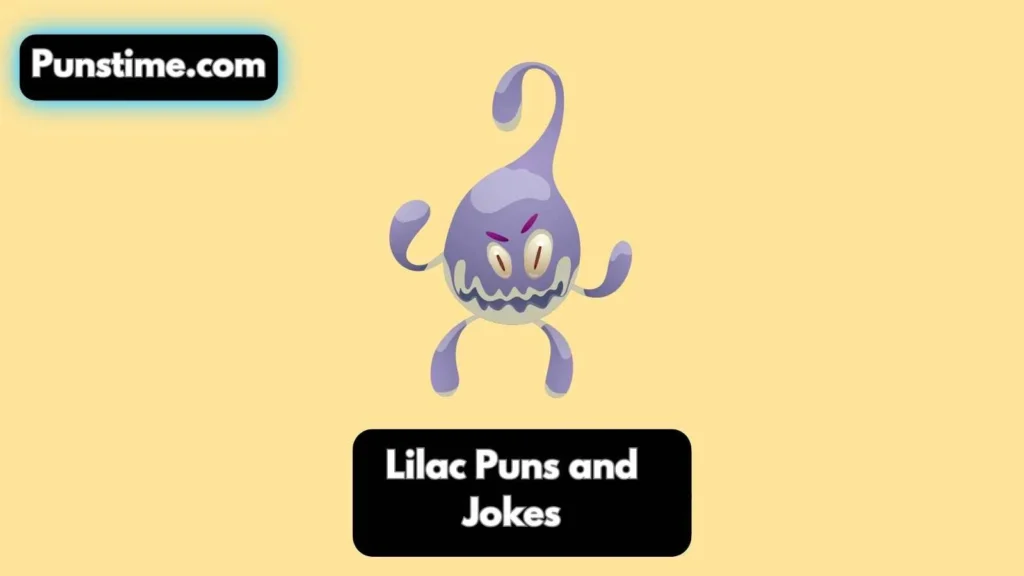 Short Funny Lilac Puns
