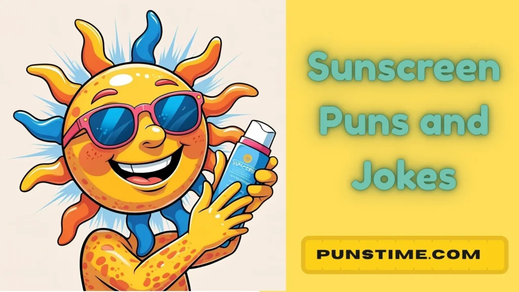  Short Funny Sunscreen Puns