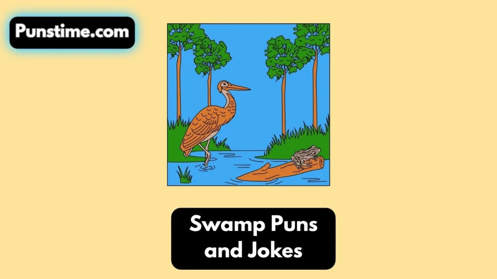 Short Funny Swamp Puns