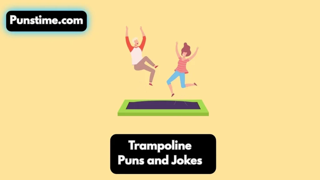 Short Funny Trampoline Puns