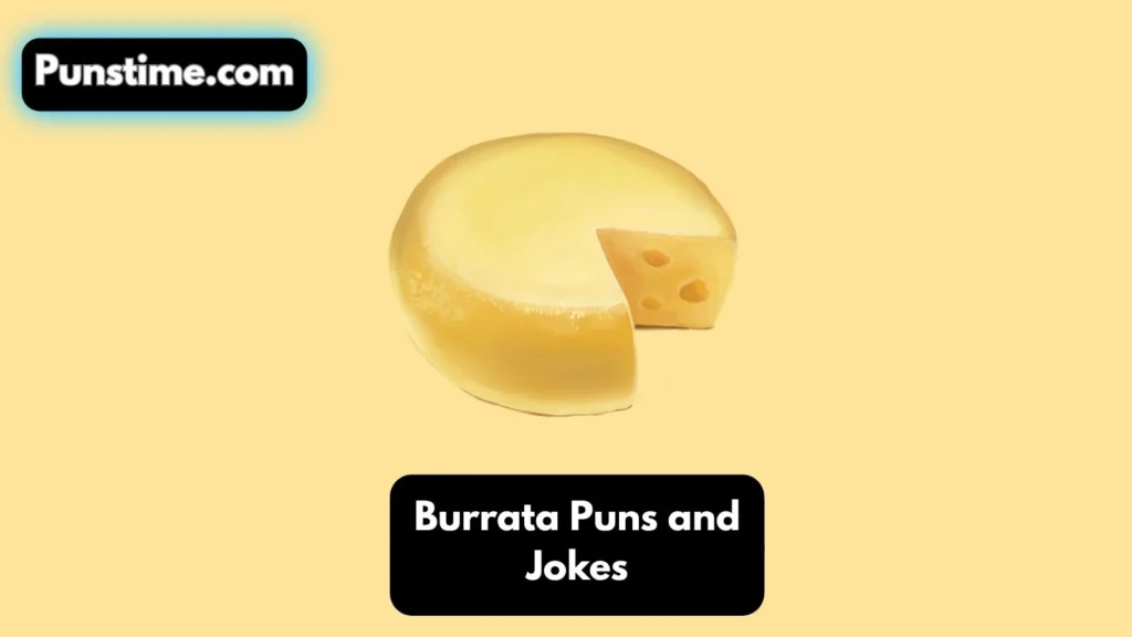 Silly & Sassy Burrata Wordplay