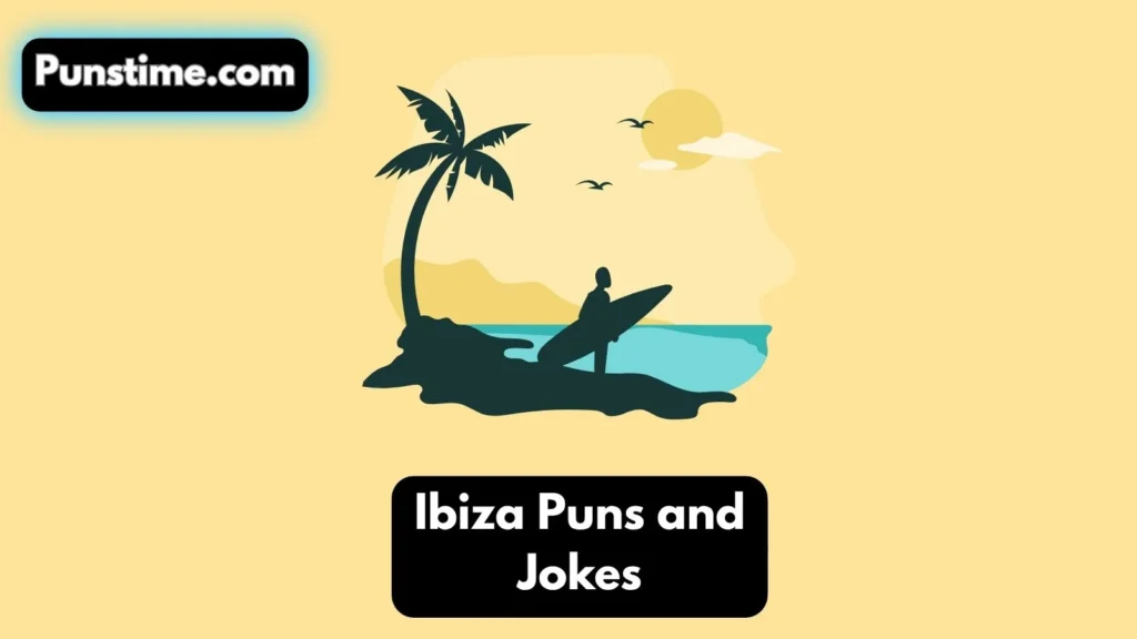 Silly & Sassy Ibiza Wordplay