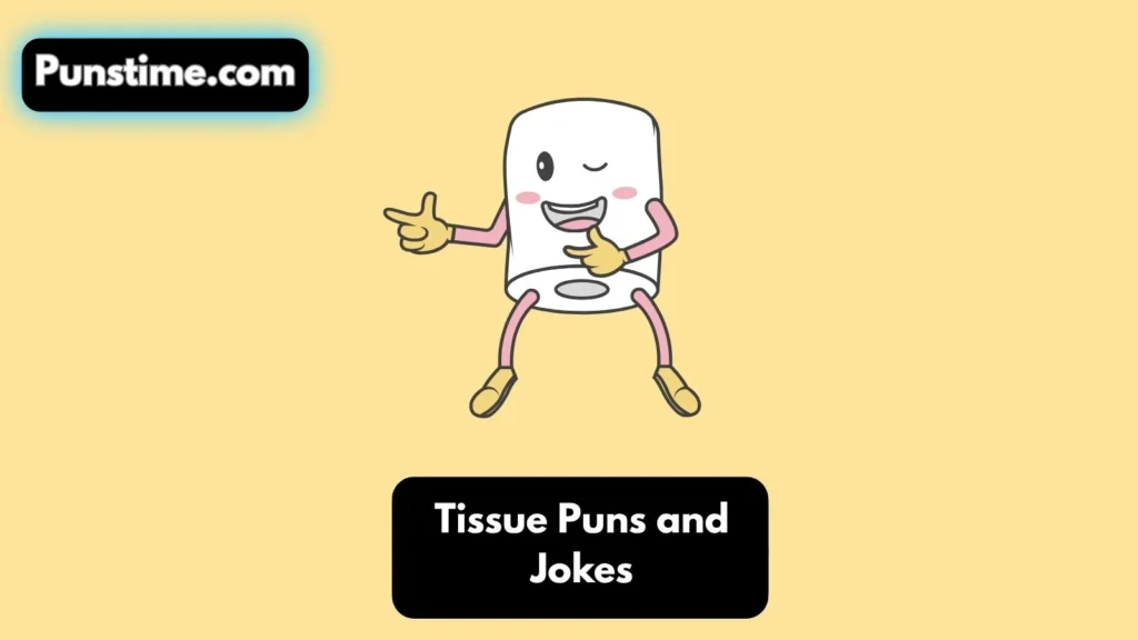 Silly & Sassy Tissue Wordplay