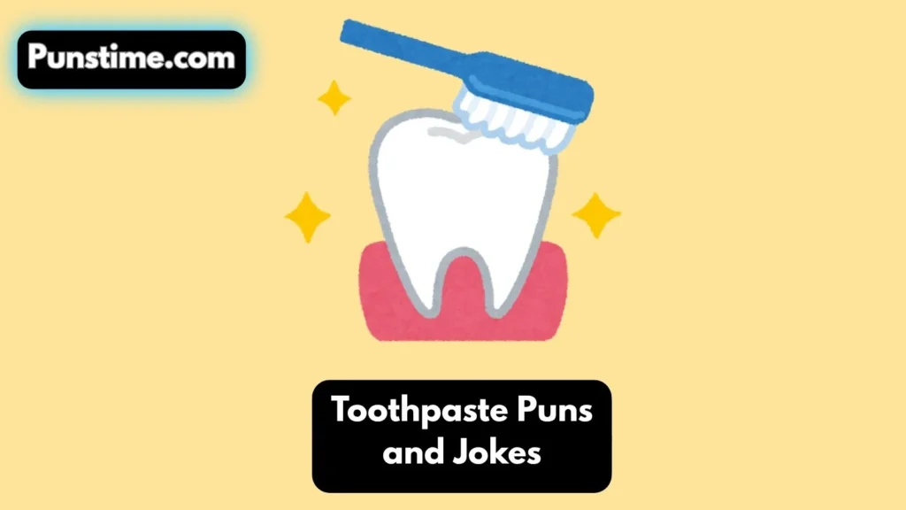 Silly & Sassy Toothpaste Wordplay