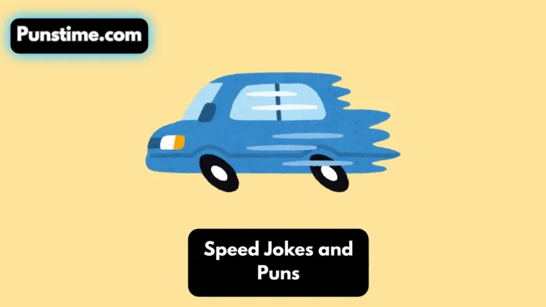 Speed Jokes and Puns