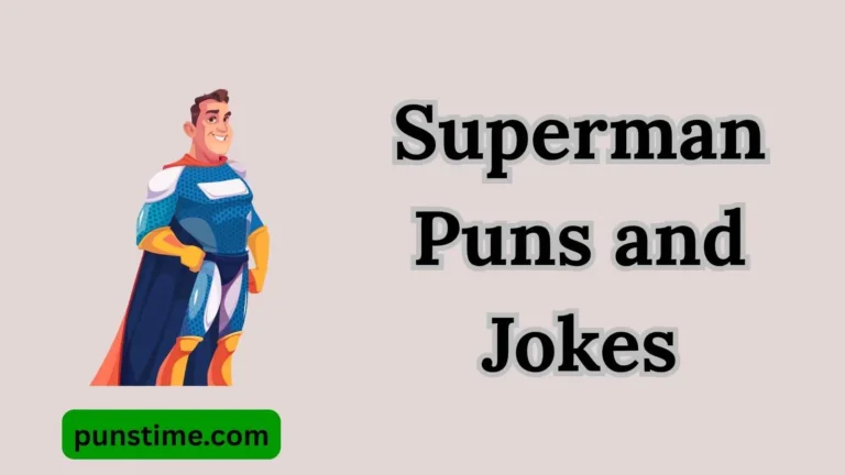 Superman Puns and Jokes