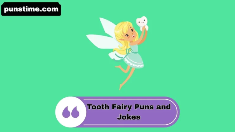 Tooth Fairy Puns and Jokes