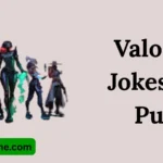 Valorant Jokes and Puns