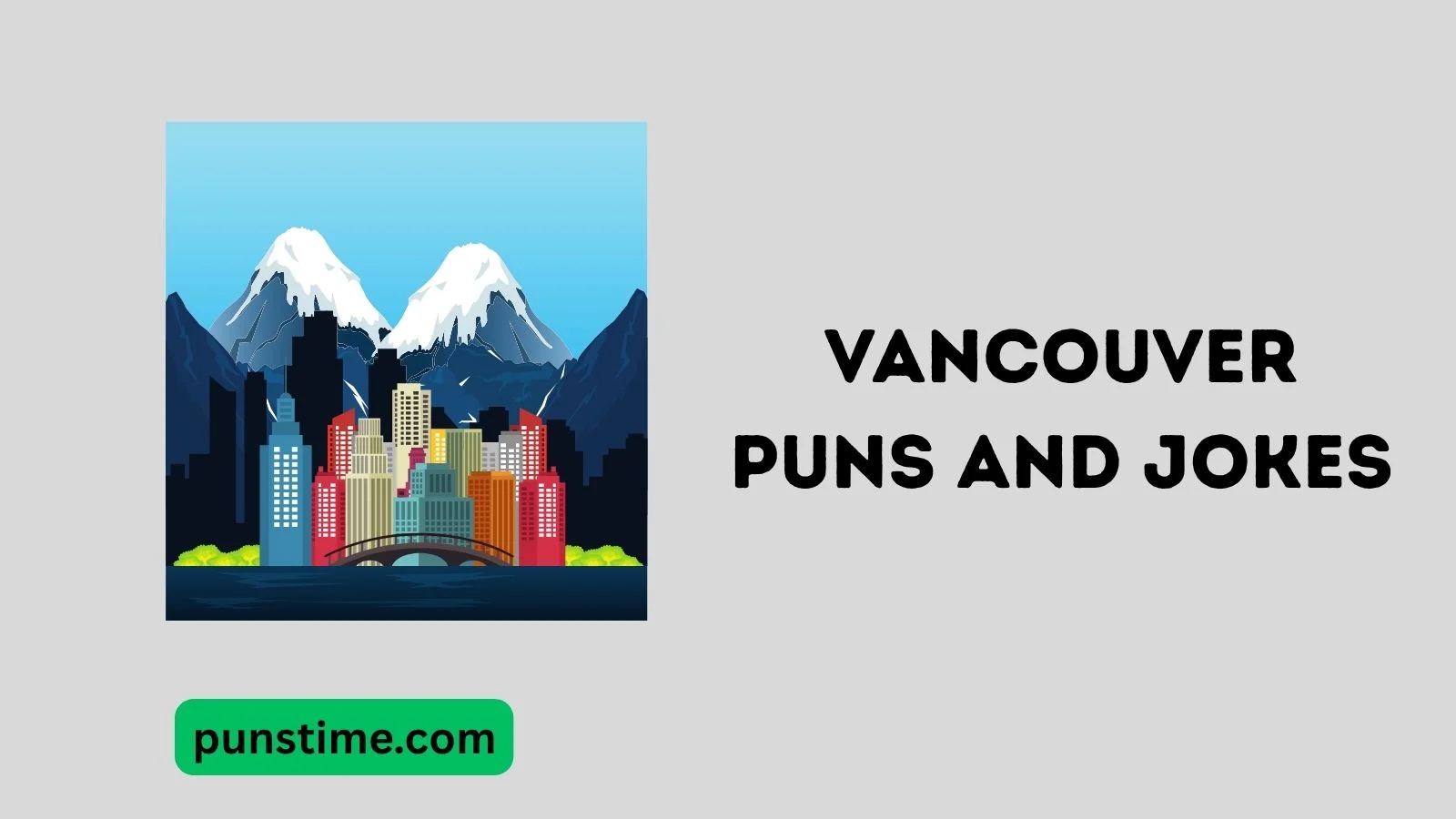Vancouver Puns and Jokes