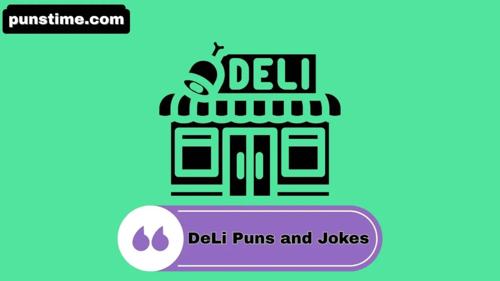 Witty Deli Puns