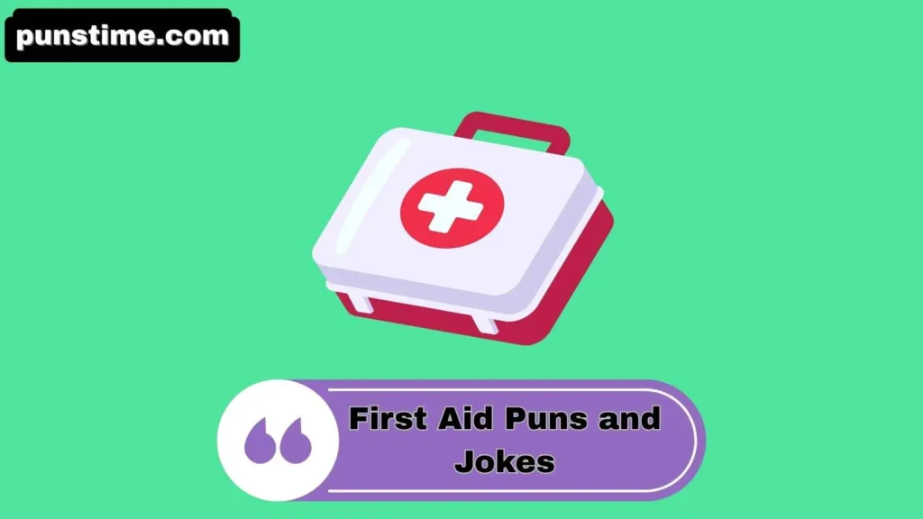 Witty First Aid Puns