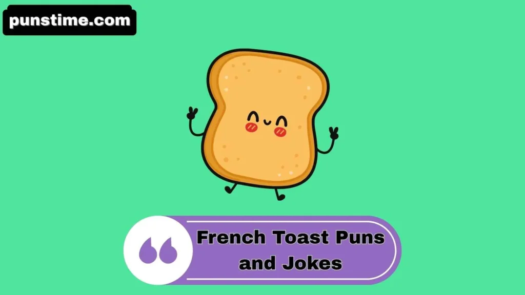 Witty French Toast Puns