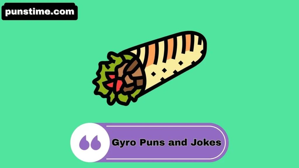 Witty Gyro Puns
