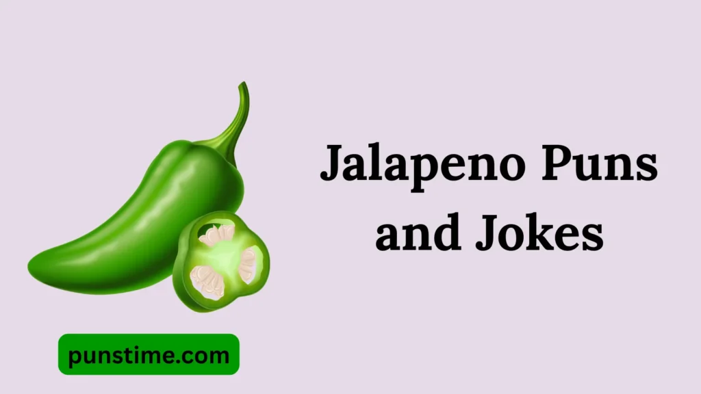 Witty Jalapeño Puns