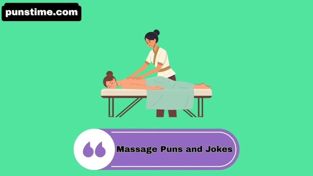 Witty Massage Puns