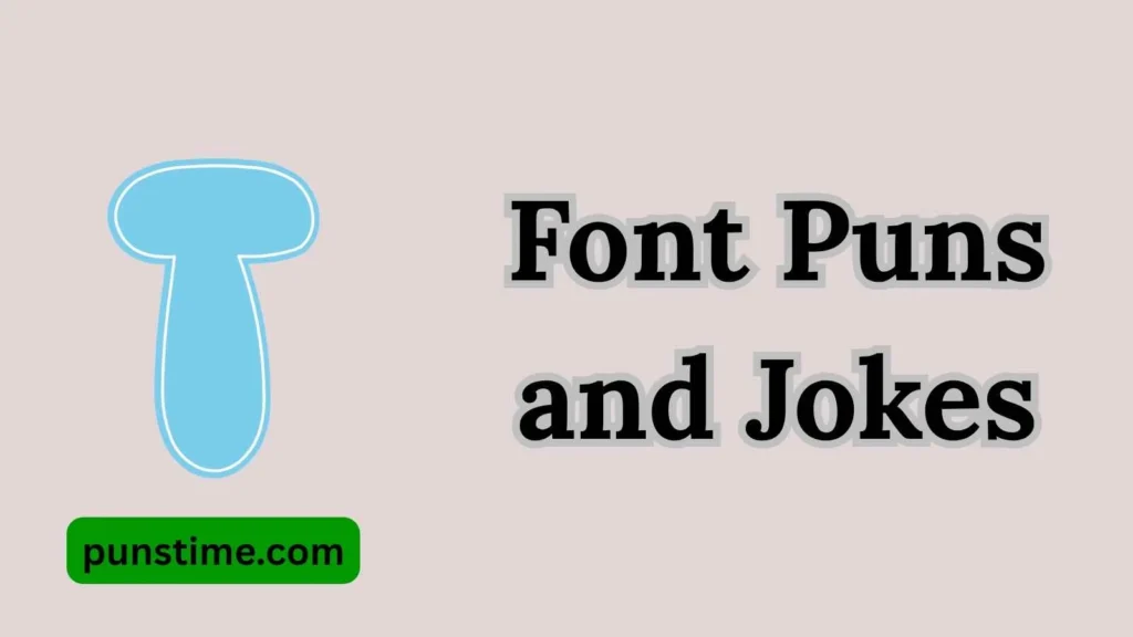 Funny Font Puns