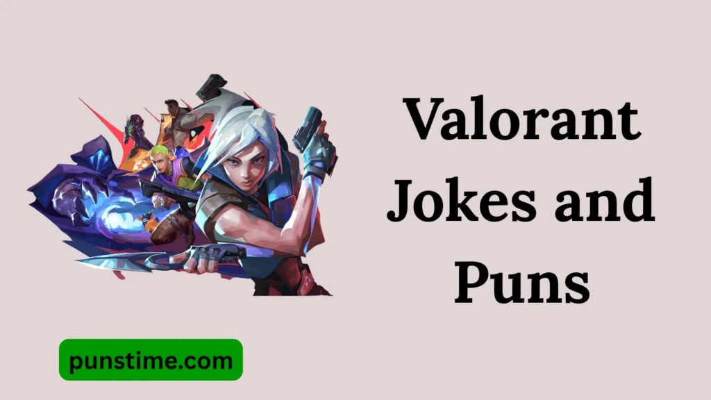 Funny Valorant Puns Captions